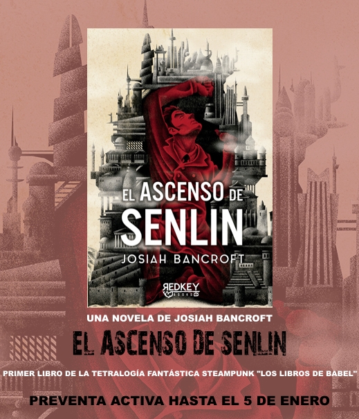 Red Key Books publicará el miércoles 14 de febrero la novela EL ASCENSO DE  SENLIN de Josiah Bancroft, primera entrega de la tetralogía LOS LIBROS DE  BABEL – Distópolis